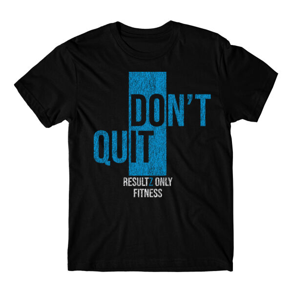 DON’T QUIT - T-SHIRT - $C2JQPF$ Thumbnail