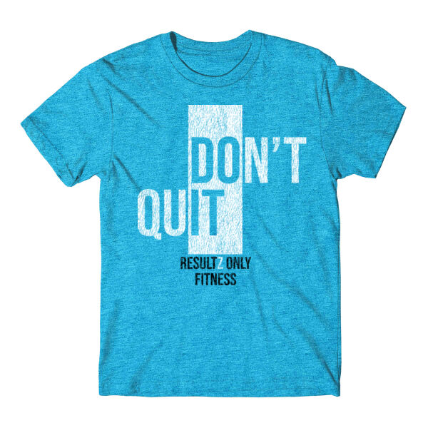 DON’T QUIT - T-SHIRT - $G3TKE5$ Thumbnail
